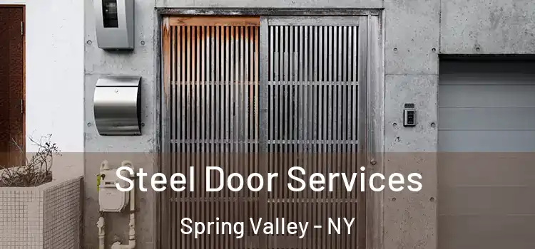 Steel Door Services Spring Valley - NY